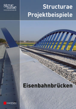  - Structurae Projektbeispiele Eisenbahnbrücken, ebook