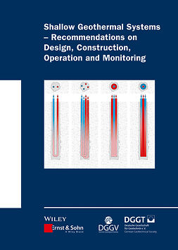  - Shallow Geothermal Systems: Recommendations on Design, Construction, Operation and Monitoring, e-bok