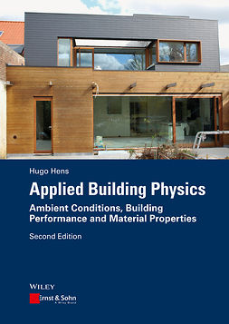 Hens, Hugo S. L. - Applied Building Physics: Ambient Conditions, Building Performance and Material Properties, e-bok