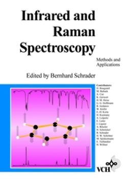 Schrader, Bernhard - Infrared and Raman Spectroscopy, ebook