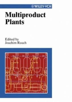 Rauch, Joachim - Multiproduct Plants, e-bok