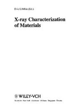 Lifshin, Eric - X-ray Characterization of Materials, e-bok