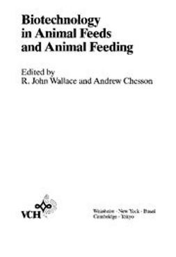 Wallace, R. John - Biotechnology in Animal Feeds and Animal Feeding, e-kirja