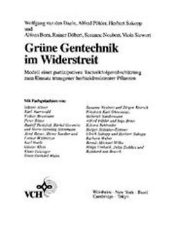 Daele, Wolfgang van den - Grüne Gentechnik im Widerstreit: Modell einer partizipativen Technikfolgenabschätzung zu transgenen herbizidresistenten Pflanzen, e-bok