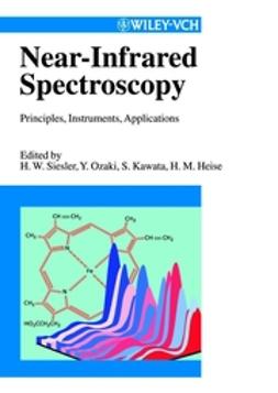 Heise, H. Michael - Near-Infrared Spectroscopy: Principles, Instruments, Applications, e-bok