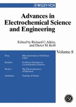 Alkire, Richard C. - Advances in Electrochemical Science and Engineering, e-bok