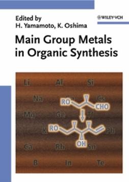 Oshima, Koichiro - Main Group Metals in Organic Synthesis, ebook