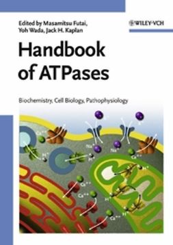 Futai, Masamitsu - Handbook of ATPases: Biochemistry, Cell Biology, Pathophysiology, ebook