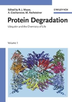 Ciechanover, Aaron J. - Protein Degradation: Ubiquitin and the Chemistry of Life, e-bok