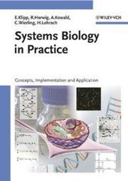 Klipp, Edda - Systems Biology in Practice: Concepts, Implementation and Application, e-bok