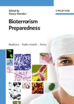 Khardori, Nancy - Bioterrorism Preparedness: Medicine - Public Health - Policy, ebook