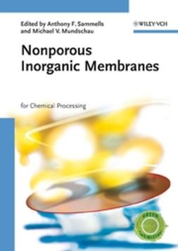 Mundschau, Michael V. - Nonporous Inorganic Membranes: for Chemical Processing, e-bok