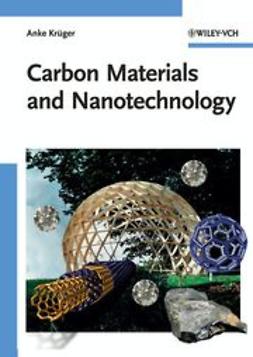 Kr?ger, Anke - Carbon Materials and Nanotechnology, e-bok