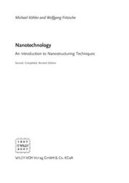 Köhler, Michael - Nanotechnology: An Introduction to Nanostructuring Techniques, e-kirja