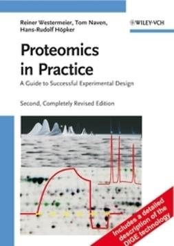 Westermeier, Reiner - Proteomics in Practice: A Guide to Successful Experimental Design, ebook