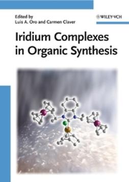 Claver, Carmen - Iridium Complexes in Organic Synthesis, ebook
