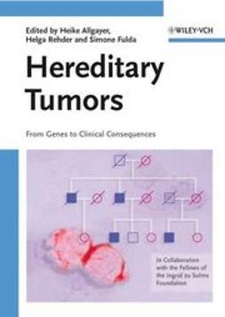 Allgayer, Heike - Hereditary Tumors: From Genes to Clinical Consequences, e-kirja