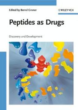 Groner, Bernd - Peptides as Drugs: Discovery and Development, ebook