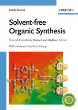 Kaupp, Gerd - Solvent-free Organic Synthesis, ebook