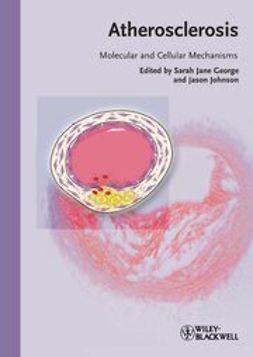 George, Sarah Jane - Atherosclerosis: Molecular and Cellular Mechanisms, ebook