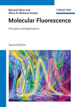 Valeur, Bernard - Molecular Fluorescence: Principles and Applications, ebook