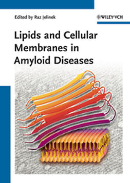 Jelinek, Raz - Lipids and Cellular Membranes in Amyloid Diseases, ebook