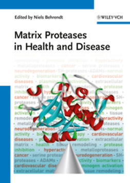 Behrendt, Niels - Matrix Proteases in Health and Disease, ebook