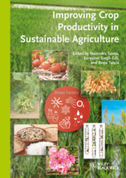 Gill, Sarvajeet S. - Improving Crop Productivity in Sustainable Agriculture, ebook