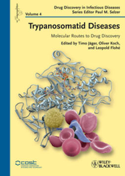 Flohé, Leopold - Trypanosomatid Diseases: Molecular Routes to Drug Discovery, e-bok