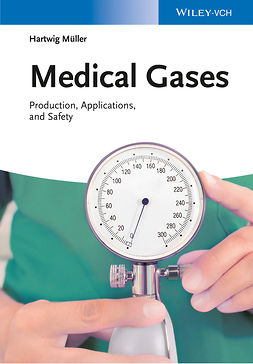 Müller, Hartwig - Medical Gases: Production, Applications, and Safety, e-bok