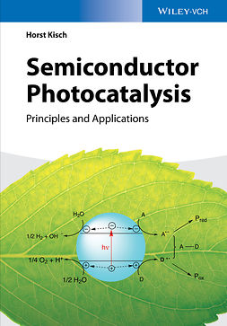 Kisch, Horst - Semiconductor Photocatalysis: Principles and Applications, e-bok