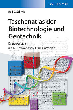 Schmid, Rolf D. - Taschenatlas der Biotechnologie und Gentechnik, e-bok