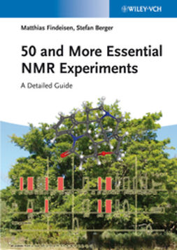 Findeisen, Matthias - 50 and More Essential NMR Experiments: A Detailed Guide, e-bok