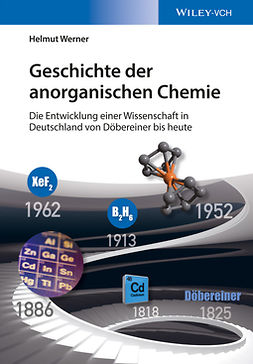 Werner, Helmut - Geschichte der anorganischen Chemie: Die Entwicklung einer Wissenschaft in Deutschland von Döbereiner bis heute, ebook
