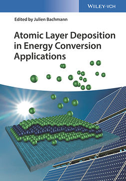 Bachmann, Julien - Atomic Layer Deposition in Energy Conversion Applications, ebook