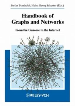 Bornholdt, Stefan - Handbook of Graphs and Networks: From the Genome to the Internet, ebook
