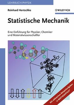 Hentschke, Reinhard - Statistische Mechanik: Eine Einführung für Physiker, Chemiker und Materialwissenschaftler, ebook