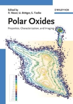 Böttger, Ulrich - Polar Oxides: Properties, Characterization, and Imaging, e-kirja