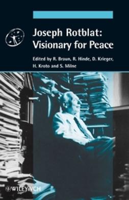 Braun, Reiner - Joseph Rotblat: Visionary for Peace, ebook