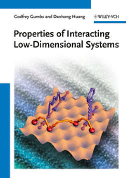 Gumbs, Godfrey - Properties of Interacting Low-Dimensional Systems, ebook