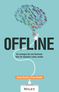 Kenner, Soren - Offline: So erlangen Sie die Kontrolle über Ihr digitales Leben zurück, ebook