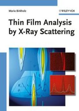 Birkholz, Mario - Thin Film Analysis by X-Ray Scattering, ebook