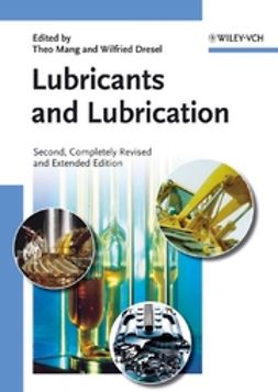 Mang, Theo - Lubricants and Lubrication, ebook