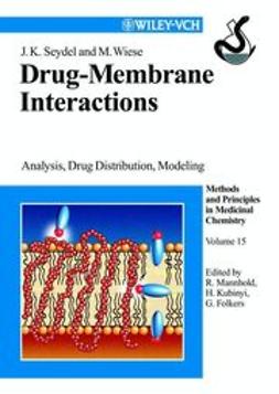 Seydel, Joachim K. - Drug-Membrane Interactions: Analysis, Drug Distribution, Modeling, e-bok