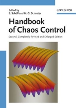 Schöll, Eckehard - Handbook of Chaos Control, ebook