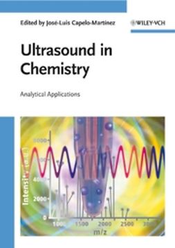 Capelo-Martínez, José-Luis - Ultrasound in Chemistry: Analytical Applications, ebook