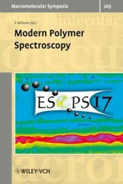 Wilhelm, Peter - Modern Polymer Spectroscopy: 17th European Symposium on Polymer Spectroscopy, e-bok
