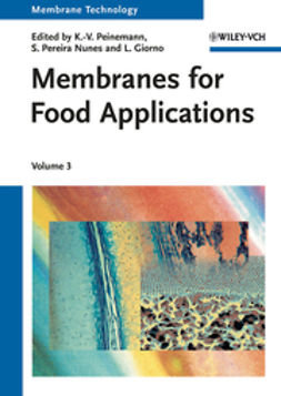 Peinemann, Klaus-Viktor - Membranes for Food Applications, ebook