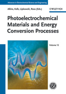 Alkire, Richard C. - Photoelectrochemical Materials and Energy Conversion Processes, ebook