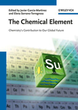 García-Martínez, Javier - The Chemical Element: Chemistry's Contribution to Our Global Future, ebook